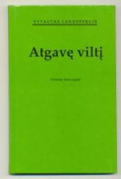 Atgavę viltį