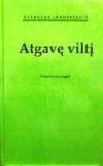 Atgavę viltį