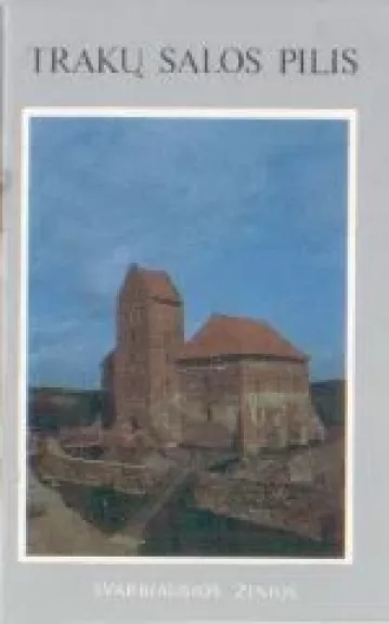 Trakų salos pilis