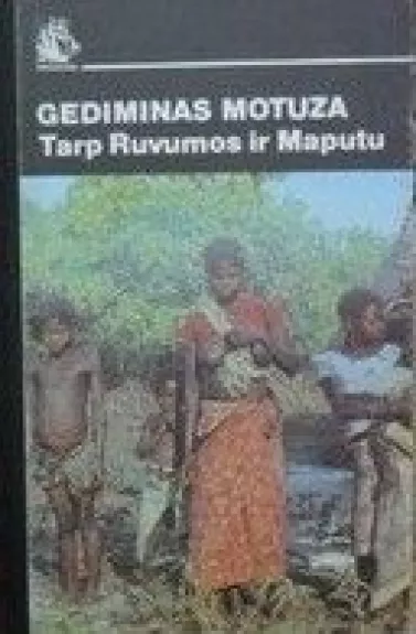 Tarp Ruvumos ir Maputu