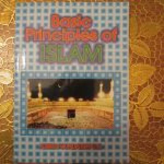 Basic Principles of ISLAM