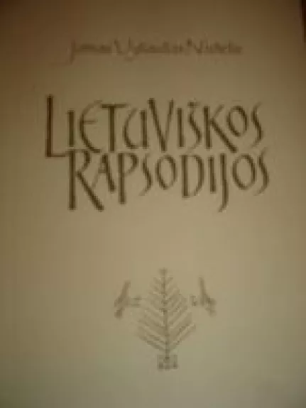 Lietuviškos rapsodijos