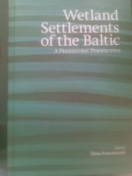 Wetland Settlements of the baltic