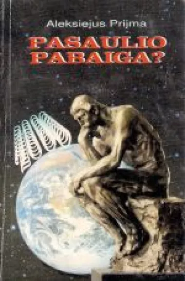 Pasaulio pabaiga?