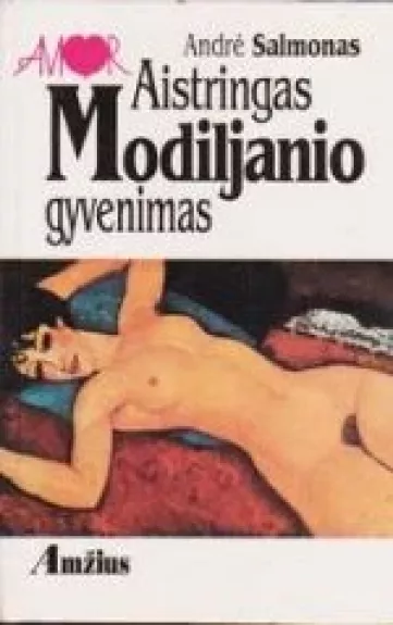 Aistringas Modiljanio gyvenimas