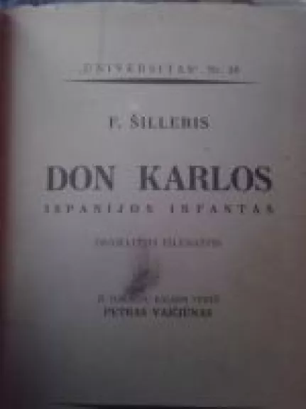 Don Karlos. Ispanijos infantas
