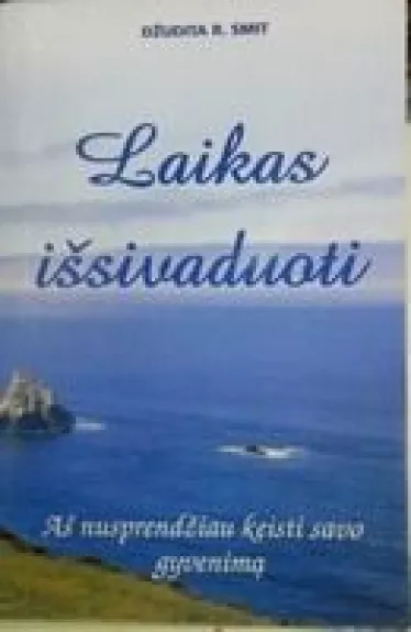 Laikas išsivaduoti