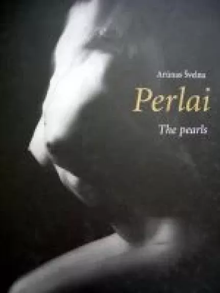 Perlai. The Pearls