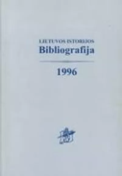 Lietuvos istorijos bibliografija 1996
