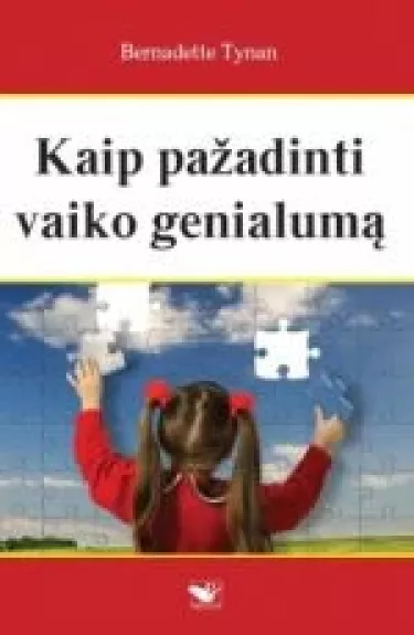 Kaip pažadinti vaiko genialumą