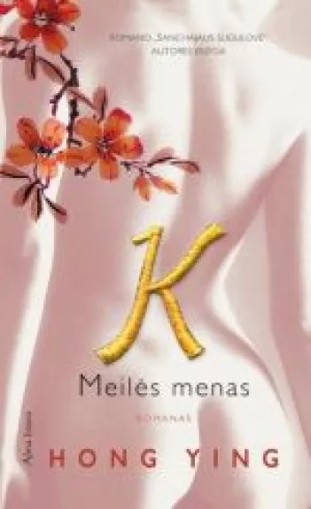 K. Meilės menas