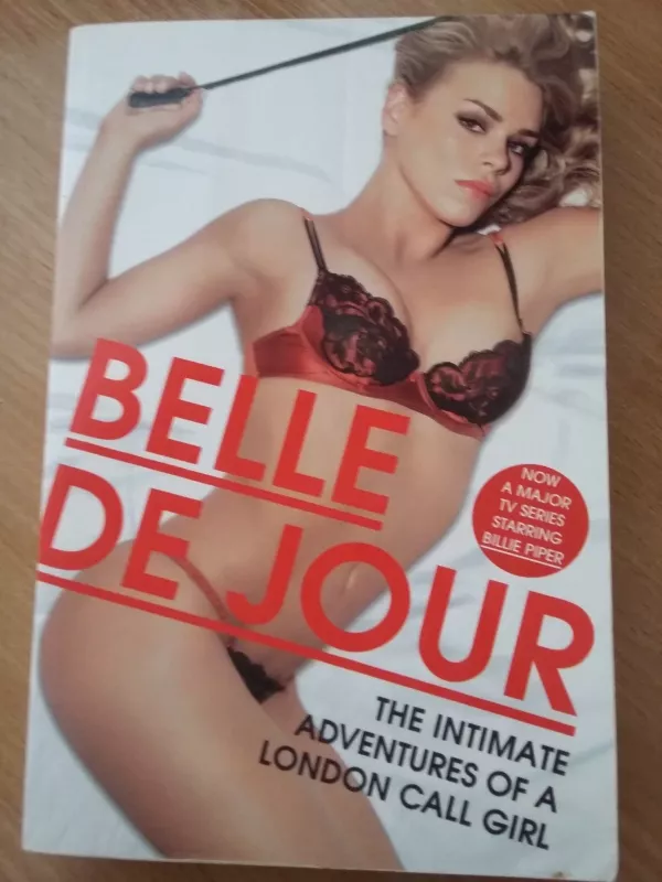 The intimate adventures of a London call girl - Belle De Jour, knyga