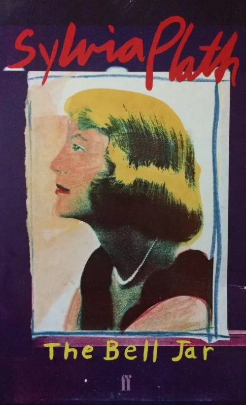 The Bell Jar - Sylvia Plath, knyga