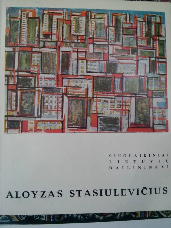 Aloyzas Stasiulevičius - Aloyzas Stasiulevičius, knyga