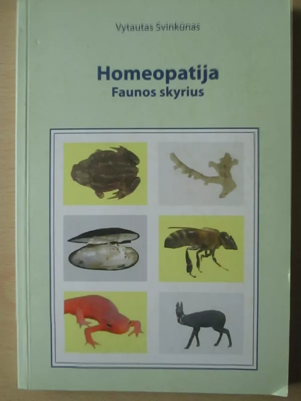 HOMEOPATIJA FAUNOS SKYRIUS - Vytautas Venckūnas, knyga