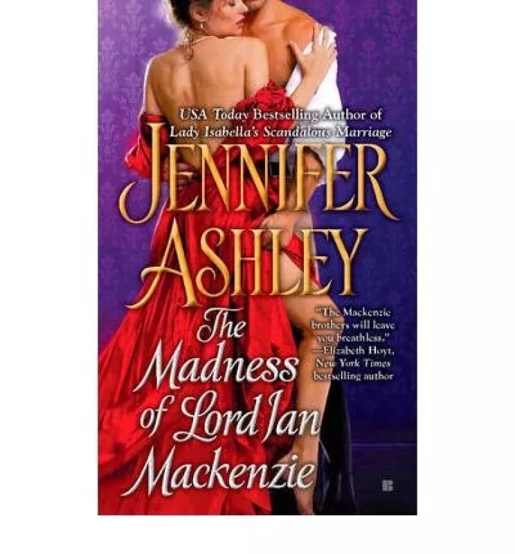 The Madness of Lord Ian Mackenzie - Jennifer Ashley, knyga
