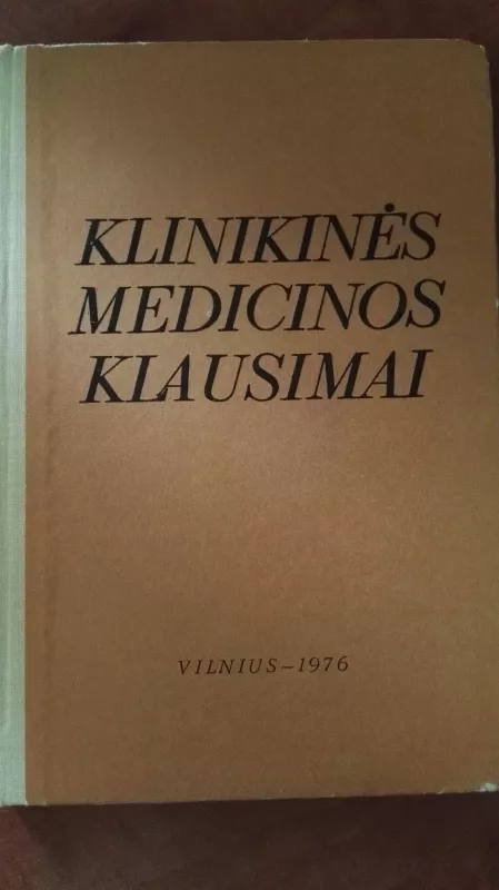 Klinikinės medicinos klausimai - Autorių Kolektyvas, knyga