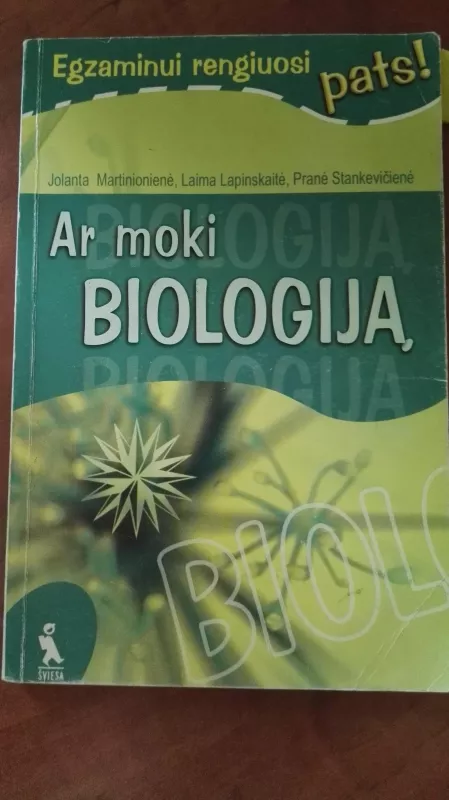 Ar moki biologiją - Martinionienė Jolanta,Lapinskaitė Laima,Stankevičienė Pranė, knyga