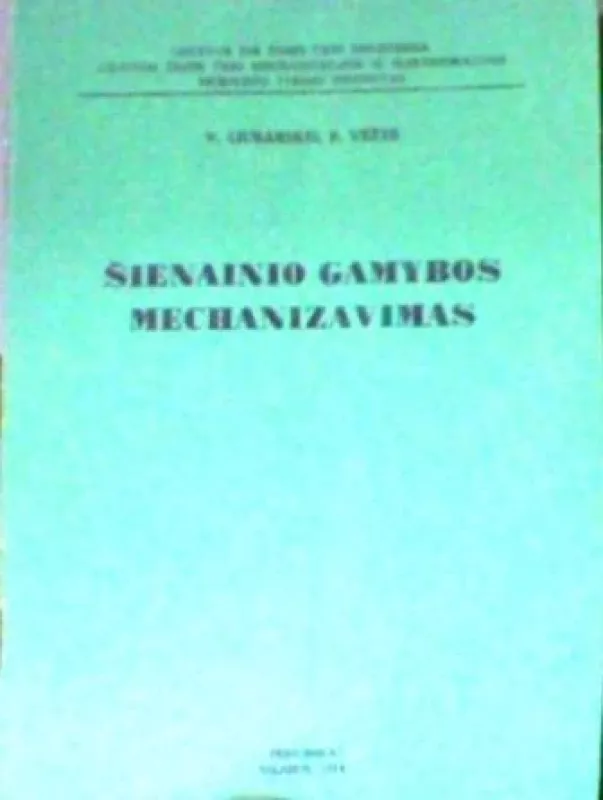 Šienainio gamybos mechanizavimas - V. Liubarskis, P.  Vėžys, knyga