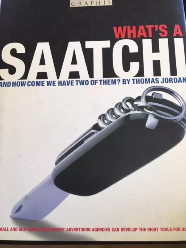 Saatchi and how come we have two of them? - Thomas Jordan, knyga