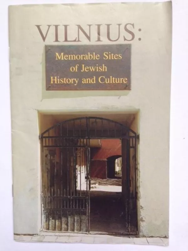 Vilnius: 100 Memorable Sites of Jewish History and Culture - Sid Leiman, knyga