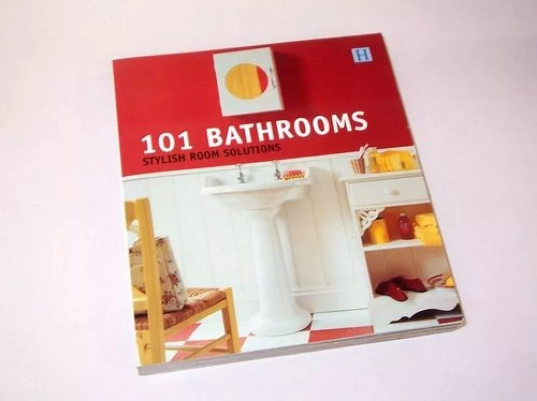 101 Bathrooms: Stylish Room Solutions - Julie Savill, knyga