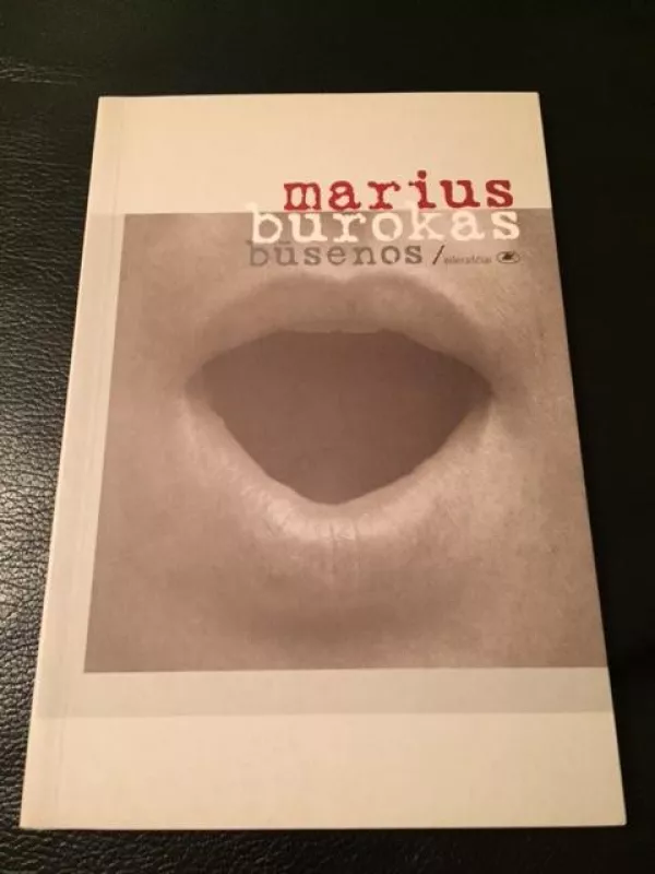 Būsenos - Marius Burokas, knyga
