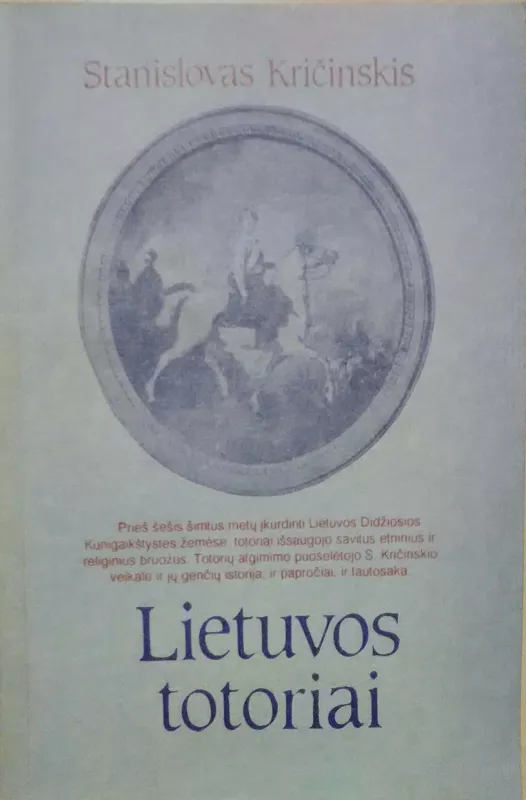 Lietuvos totoriai - Kričinskis Stanislovas, knyga