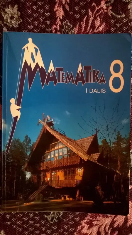 Matematika 8 klasei (1-ma dalis) - Autorių Kolektyvas, knyga