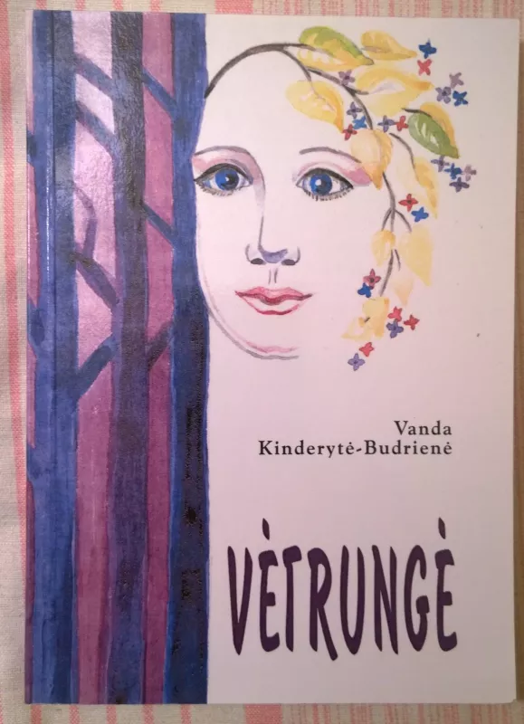 Vėtrungė - Vanda Kinderytė-Budrienė, knyga