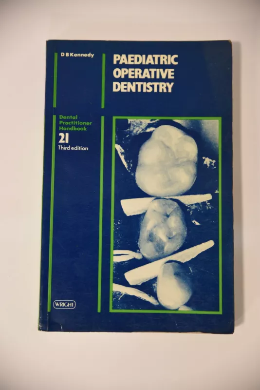 Pediatric operative dentistry - D.B. Kennedy, knyga