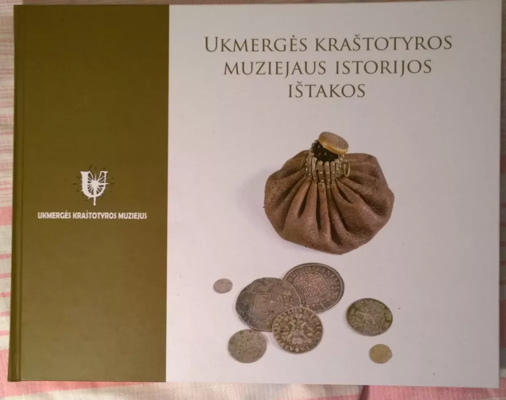 Ukmergės kraštotyros muziejaus istorijos ištakos - Lolanta Petronytė, knyga