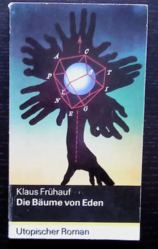 Die Bäume von Eden - Klaus Fruhauf, knyga
