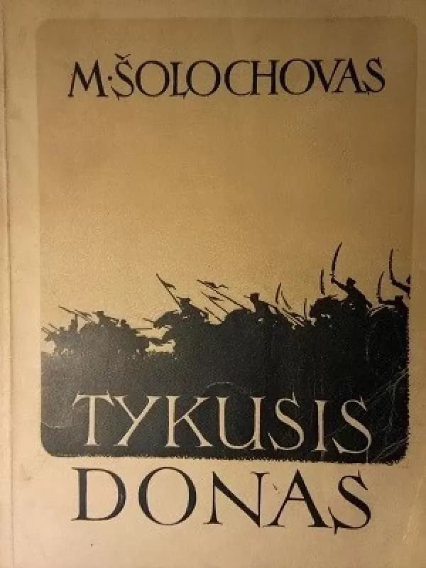 Tykusis Donas I - Michailas Šolochovas, knyga