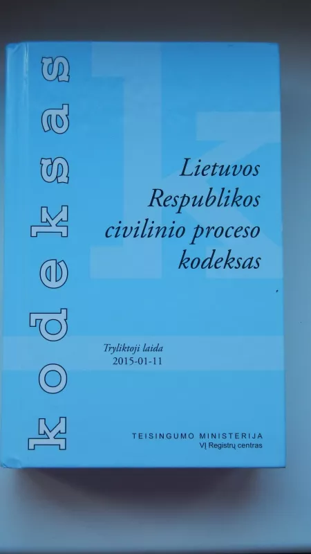 LR civilinio proceso kodekas - Autorių Kolektyvas, knyga