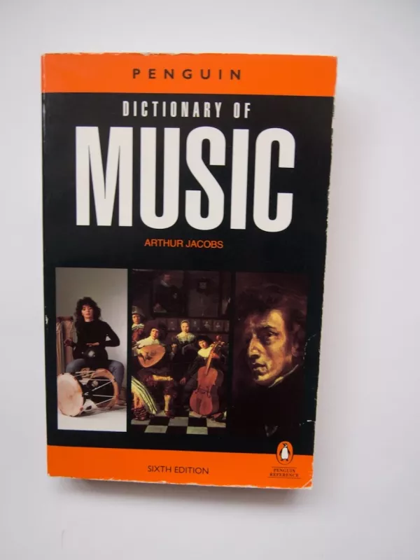 The Penguin Dictionary of Music (Penguin Reference Books) - Arthur Jacobs, knyga