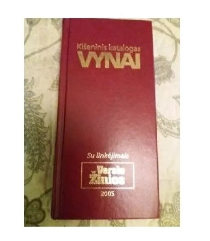 Vynai 2006. Kišeninis katalogas - Autorių Kolektyvas, knyga