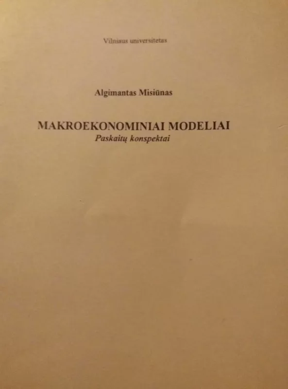 Makroekonominiai modeliai - Algimantas Misiunas, knyga