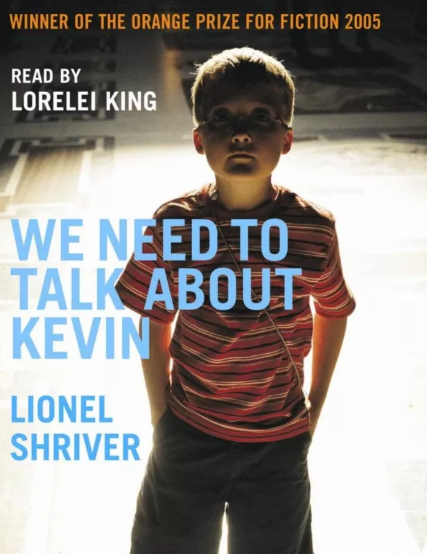 We Need to Talk About Kevin - Lionel Shriver, knyga