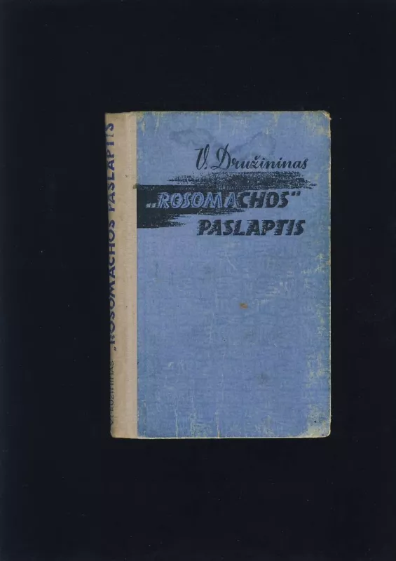 "Rosomachos" palaptis - V. Družininas, knyga
