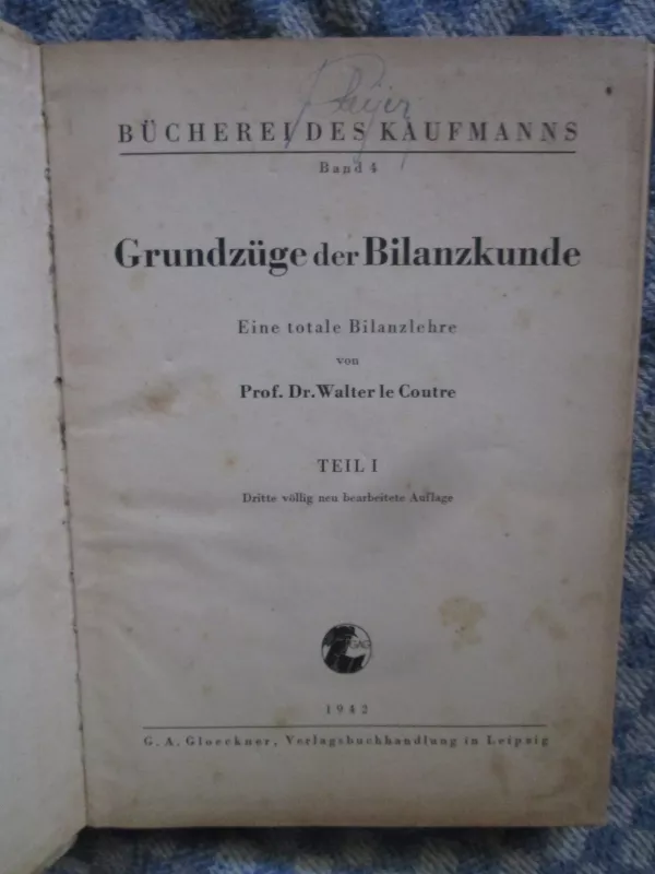 Grundzüge der BILANZKUNDE - Prof.Dr.Walter le Coutre, knyga