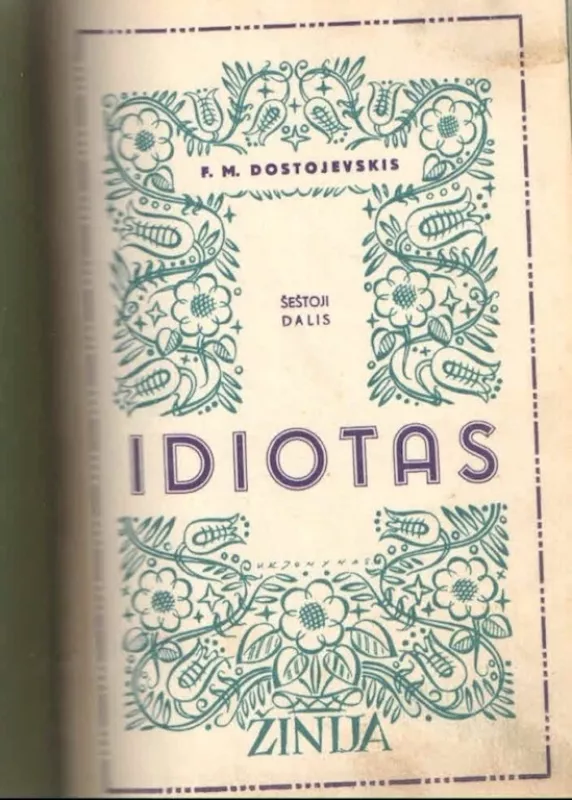 Idiotas (II dalis) - Fiodoras Dostojevskis, knyga