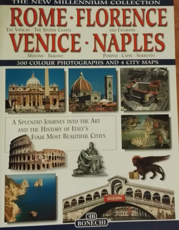 ROME-FLORENCE-VENICE-NAPLES - Autorių Kolektyvas, knyga