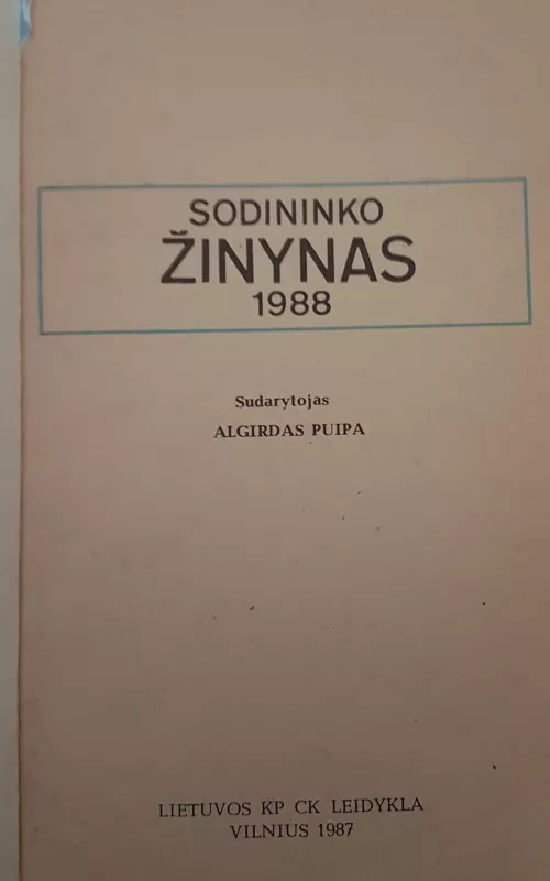 Sodininko žinynas - Algirdas Puipa, knyga