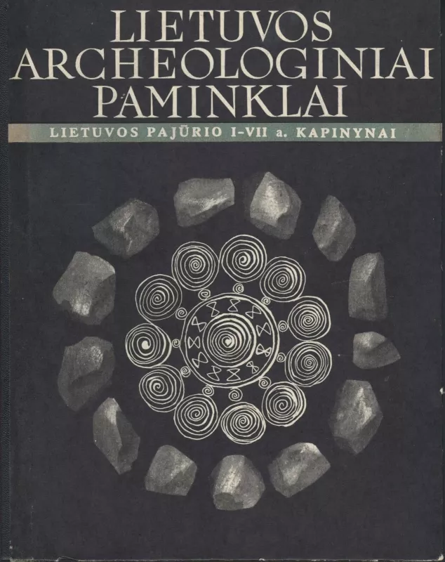Lietuvos archeologiniai paminklai - A. Tautavičius, knyga