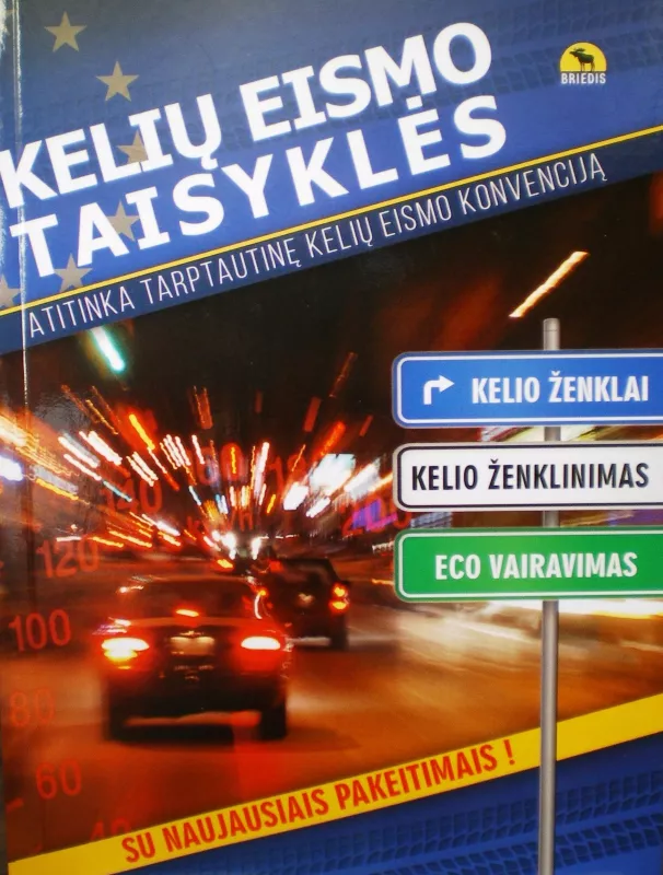 Kelių eismo taisyklės - Autorių Kolektyvas, knyga