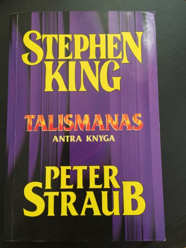 Talismanas (2 dalis) - Stephen King, knyga