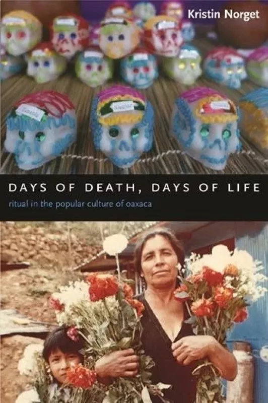 Days of Death, Days of Life - Kristin Norget, knyga