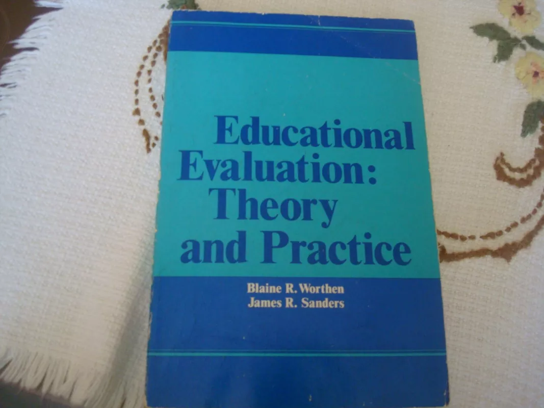 Educational evaluation: theory and Practice - Autorių Kolektyvas, knyga