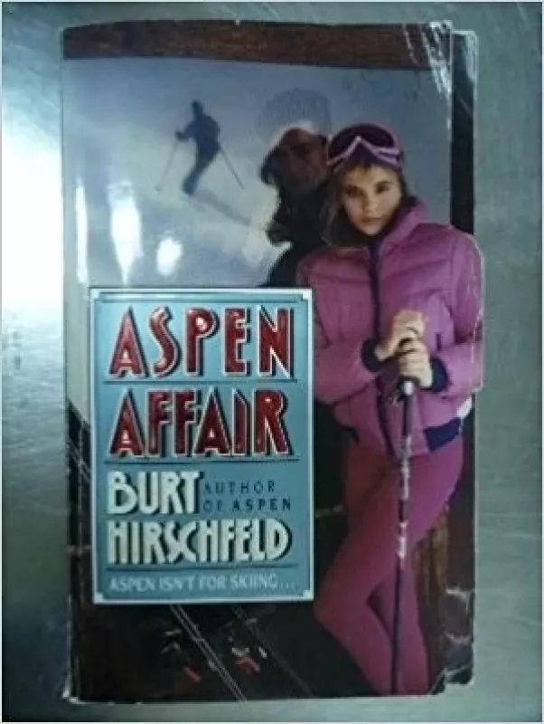 Aspen Affair - Burt Hirschfeld, knyga